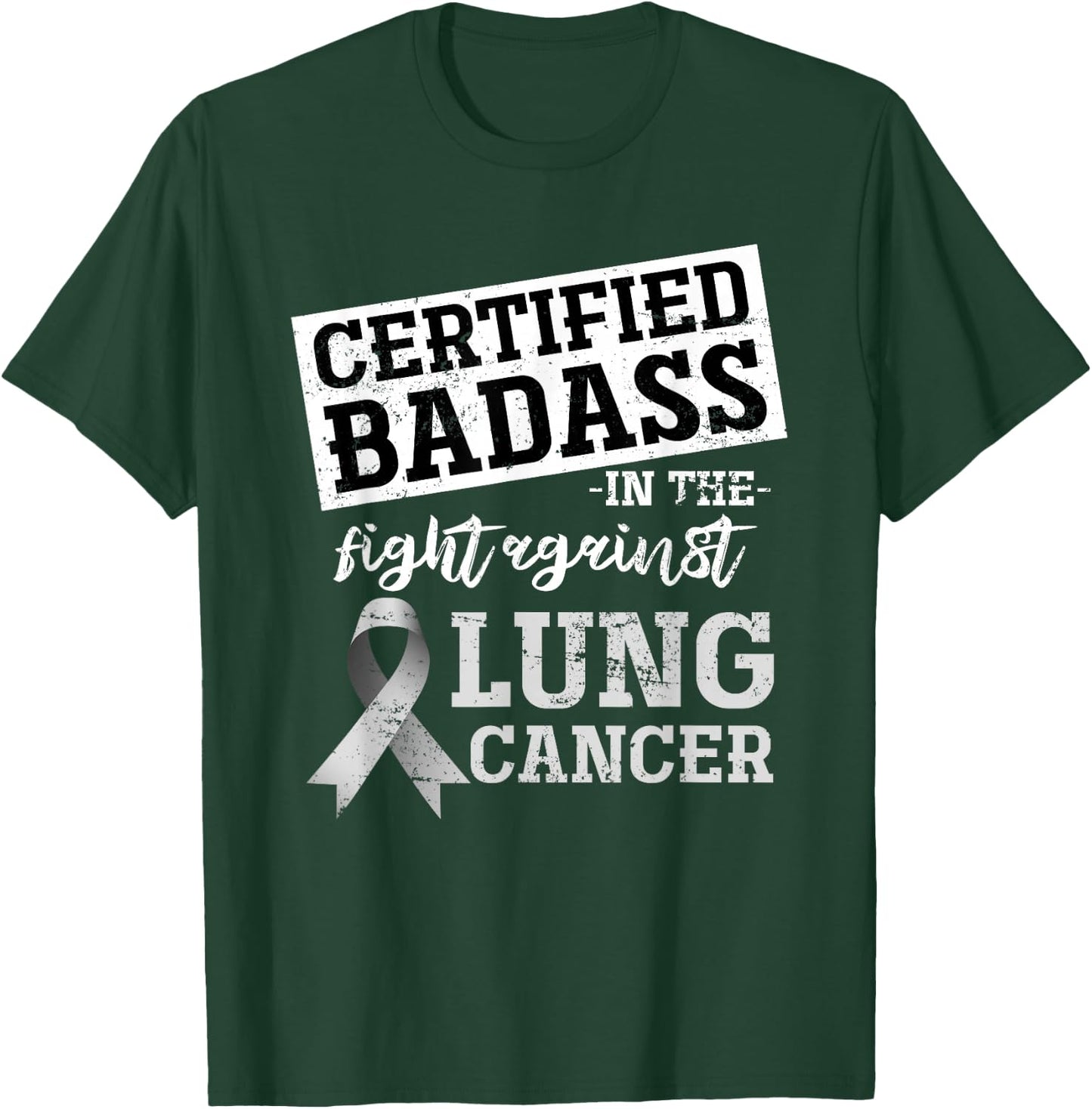 Lung Cancer Warrior Gift Funny Lung Cancer Awareness T-Shirt - T-Shirt | Forest
