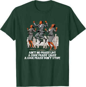 COGIC Praise and Worship Shouting T-Shirt - T-Shirt | Forest