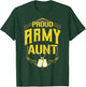 Proud Army Aunt Shirt Military Pride T Shirt T-Shirt - T-Shirt | Forest
