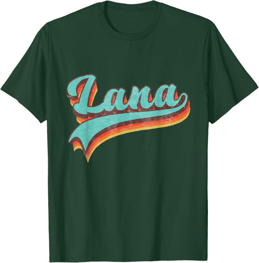 Graphic Lana Proud Name Personalized Vintage Retro Name T-Shirt - T-Shirt | Forest