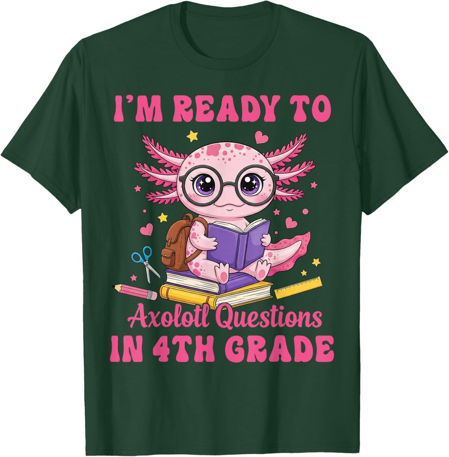 Ready to 4th Grade Axolotl First Day of School Funny Girl T-Shirt - T-Shirt | Forest