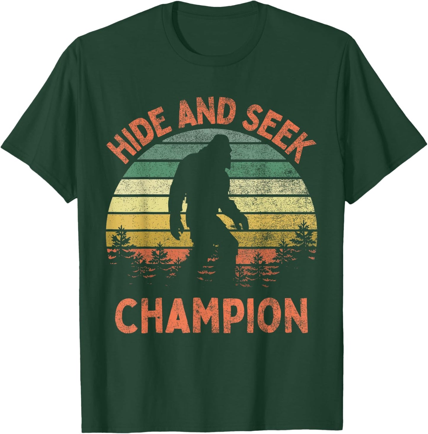 Hide And Seek Champion Sasquatch Funny Bigfoot T-Shirt - T-Shirt | Forest