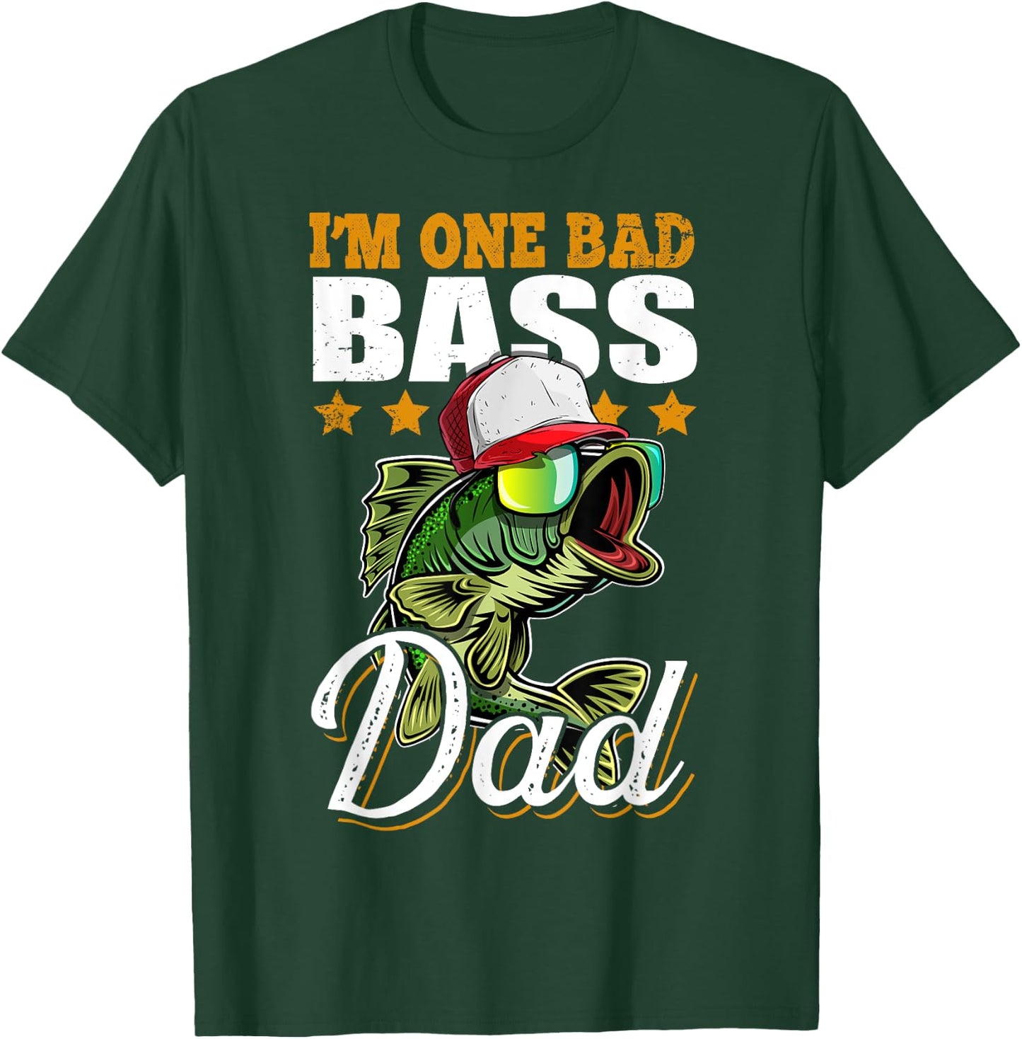 I'm One Bad Bass Dad Funny Bass Fishing Father's Day Gift T-Shirt - T-Shirt | Forest