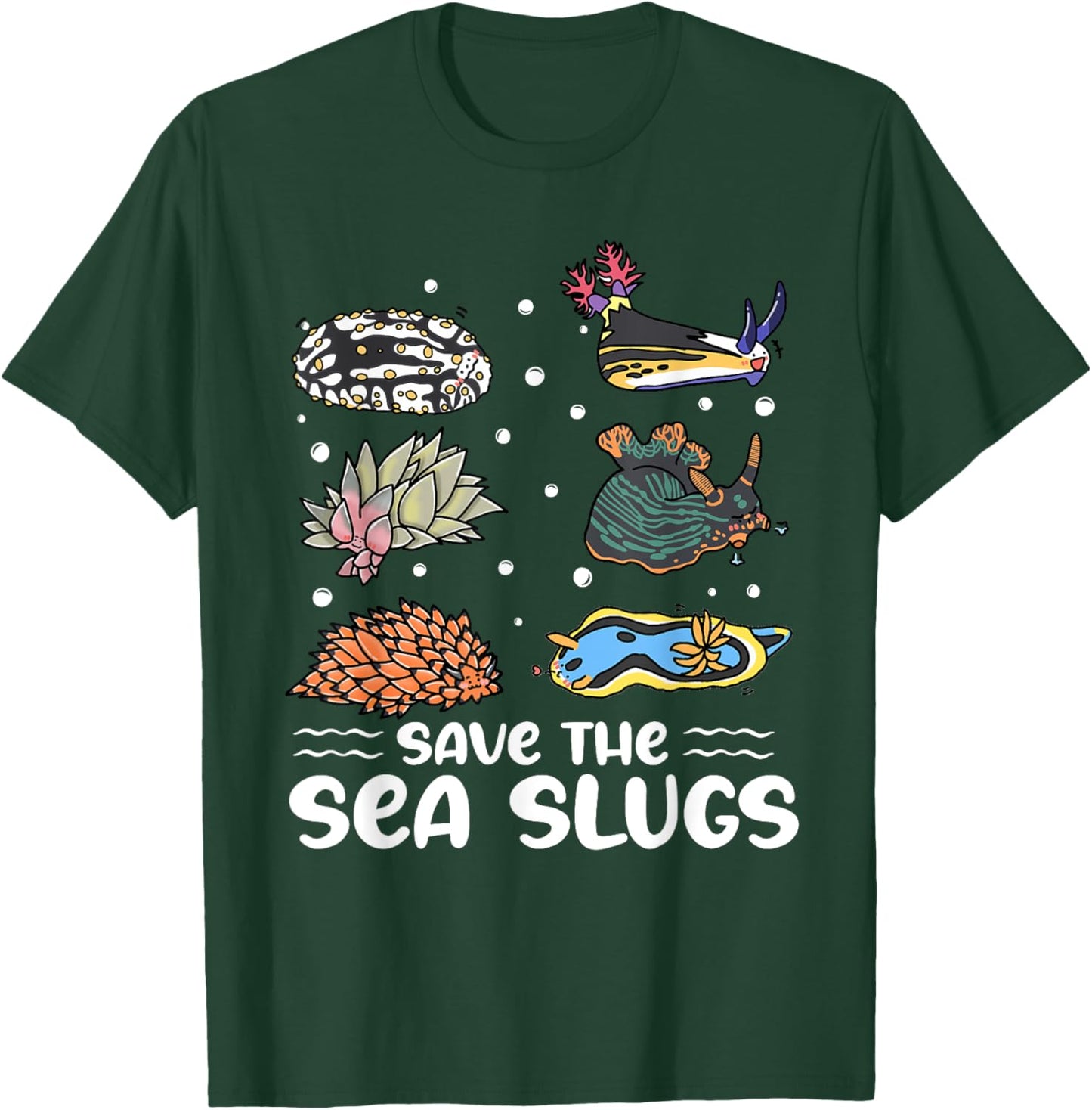 Save the sea slugs Design for a Sea Slug lover T-Shirt - T-Shirt | Forest