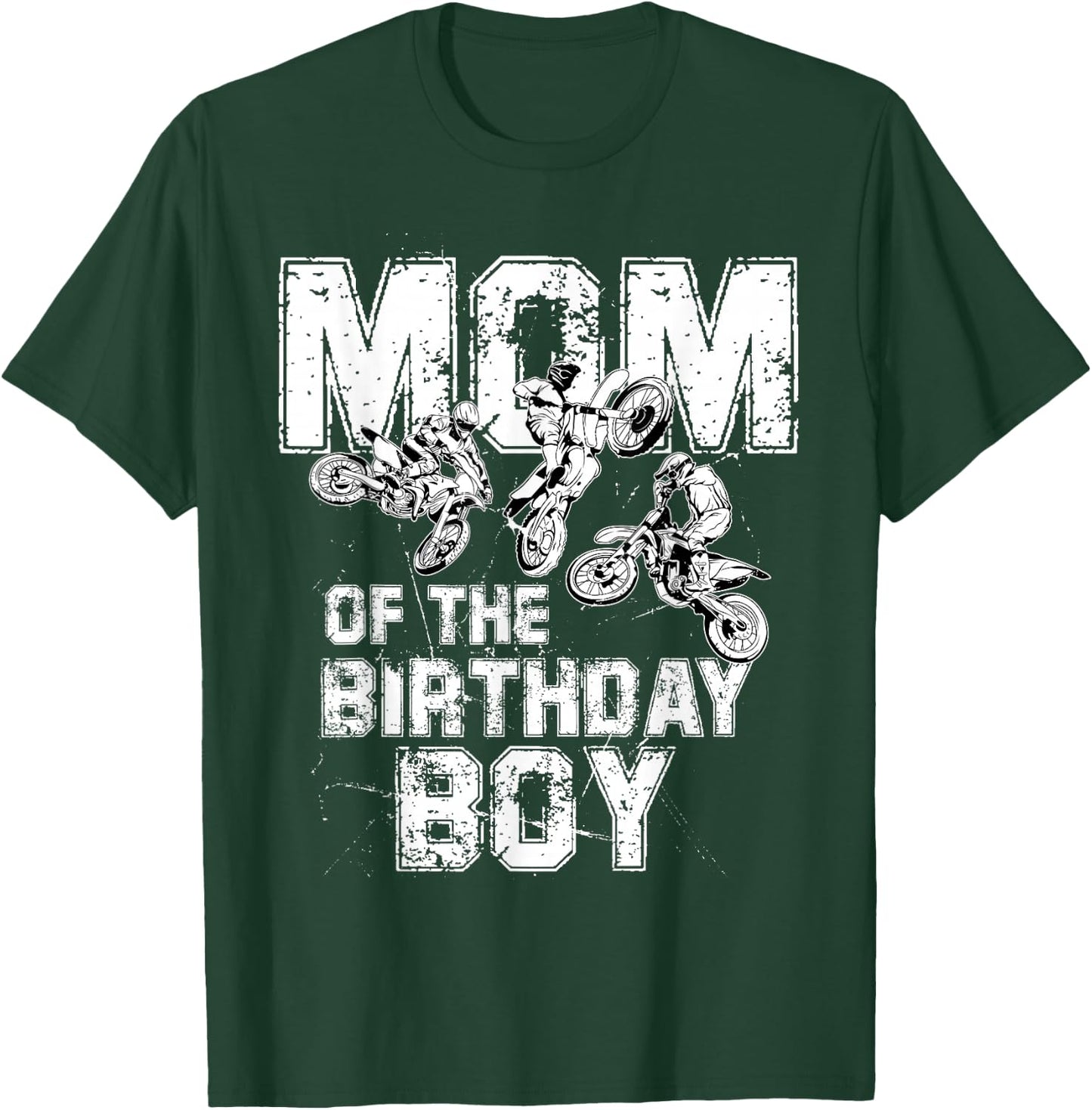 Mom Of The Birthday Boy Dirt Bike Motorcycle T-Shirt - T-Shirt | Forest