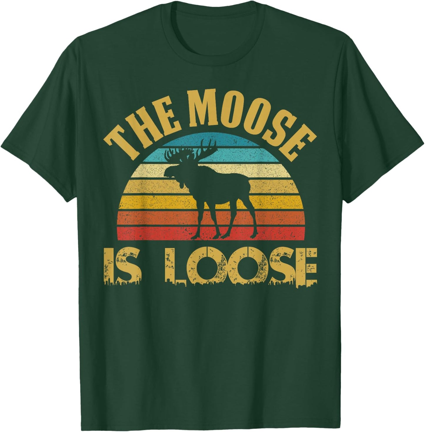 Retro Vintage Moose is Loose Funny Moose Lover Gift T-Shirt - T-Shirt | Forest