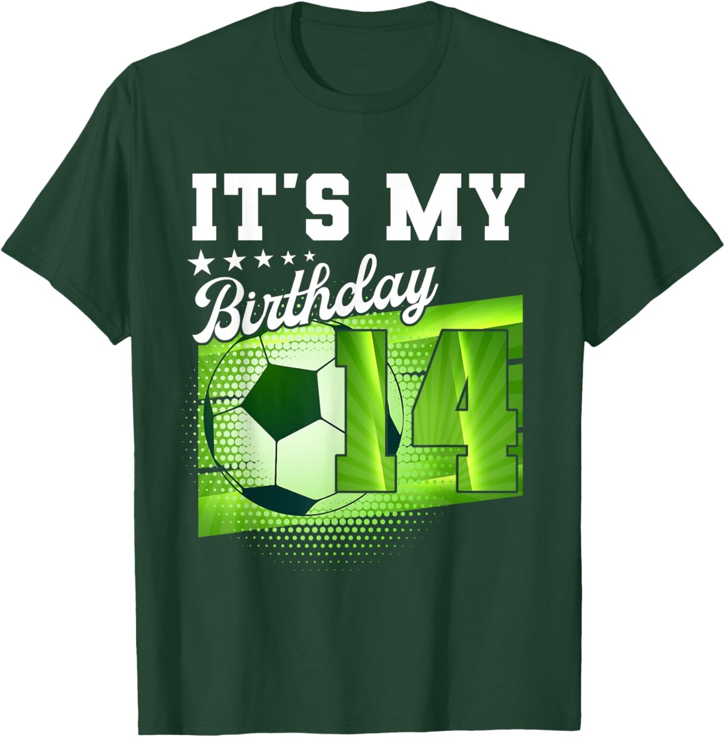Birthday Boy 14 Soccer Its My 14th Birthday Boys Soccer T-Shirt - T-Shirt | Forest