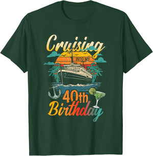 Cruising Into My 40th Birthday 40 Year Old Cruise Birthday T-Shirt - T-Shirt | Forest
