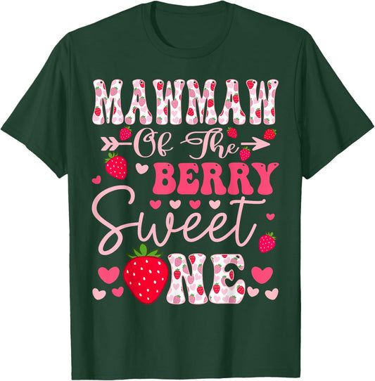 Mawmaw Of The Berry Sweet One Strawberry 1St Birthday T-Shirt - T-Shirt | Forest