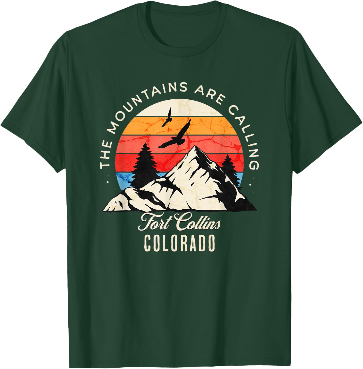 Fort Collins Colorado The Mountains are Calling T-Shirt - T-Shirt | Forest