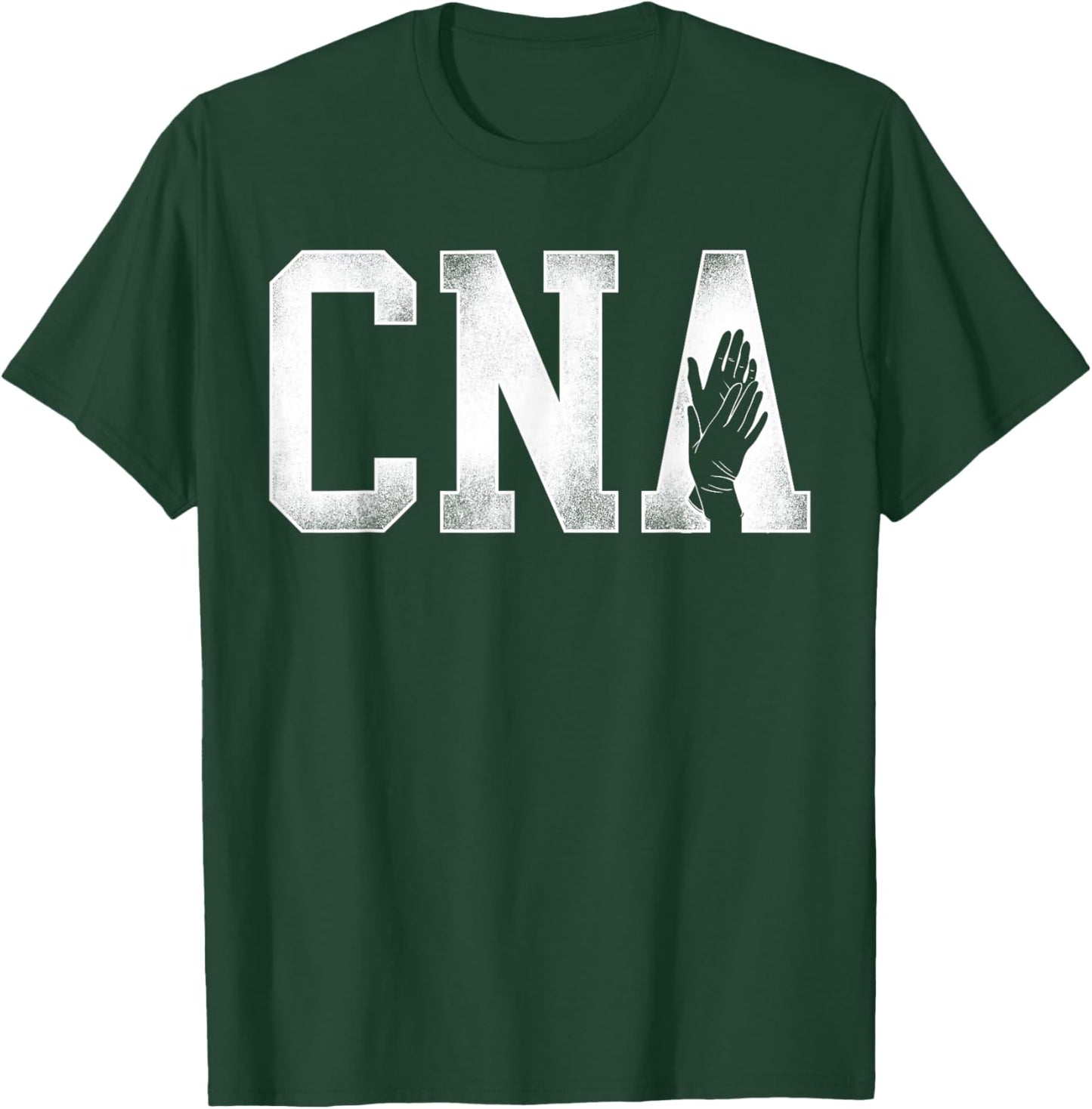 CNA Nurse Certified Nursing Assistant Cna T-Shirt - T-Shirt | Forest