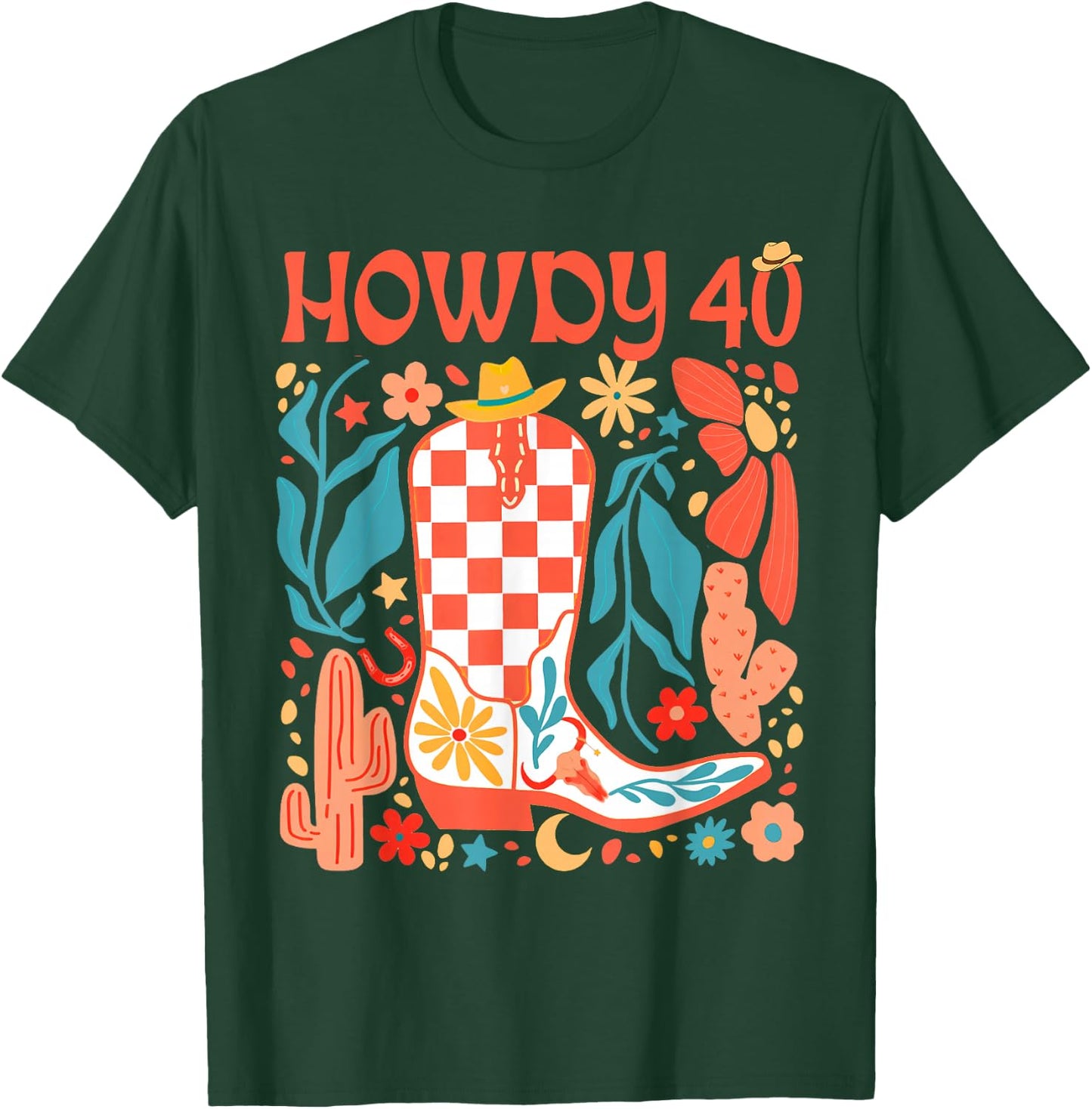 40th Birthday Western Country Life Wild West Rodeo Howdy 40 T-Shirt - T-Shirt | Forest