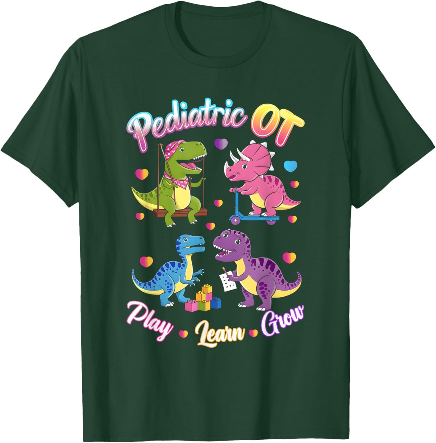Pediatric Occupational Therapy OT Assistant Cute Dinosaur T-Shirt - T-Shirt | Forest