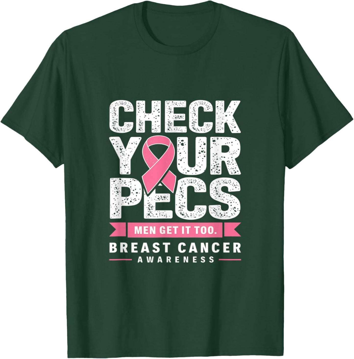 Check Your Pecs Men Breast Cancer Awareness T-Shirt - T-Shirt | Forest