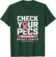 Check Your Pecs Men Breast Cancer Awareness T-Shirt - T-Shirt | Forest