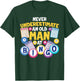 Funny Bingo Player Never Underestimate An Old Man At Bingo T-Shirt - T-Shirt | Forest