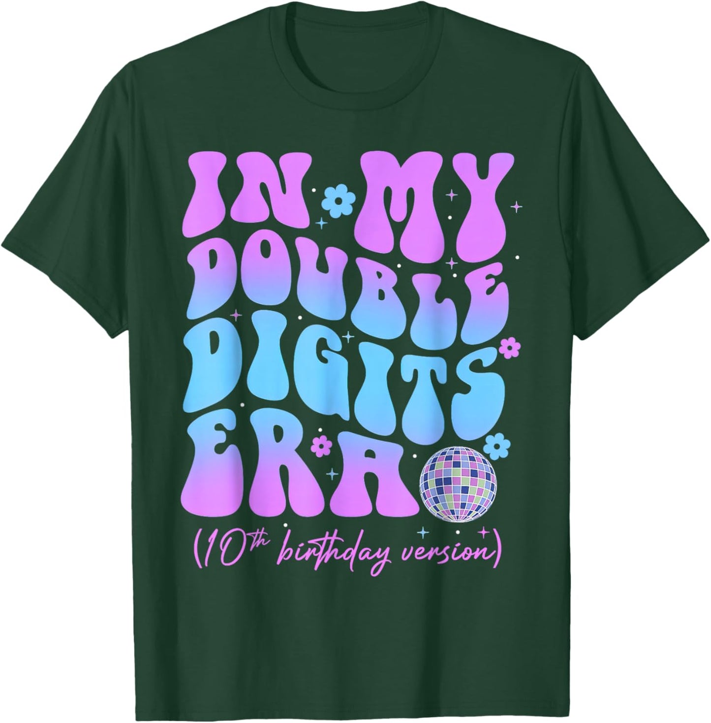 In My Double Digits Era Retro 10 Year Old 10th Birthday T-Shirt - T-Shirt | Forest