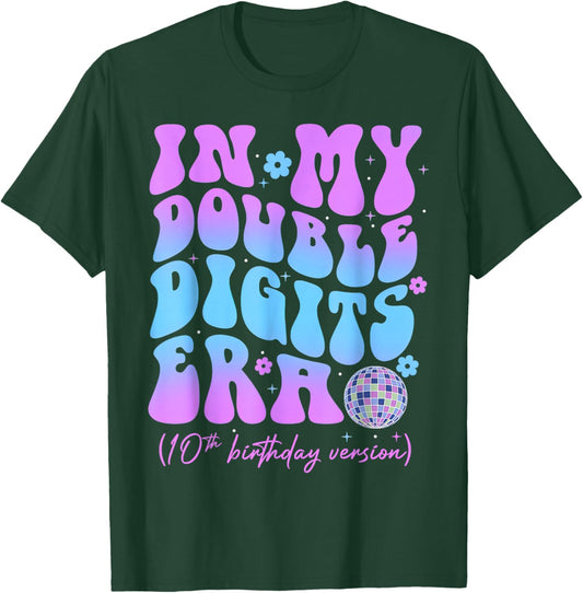 In My Double Digits Era Retro 10 Year Old 10th Birthday T-Shirt - T-Shirt | Forest
