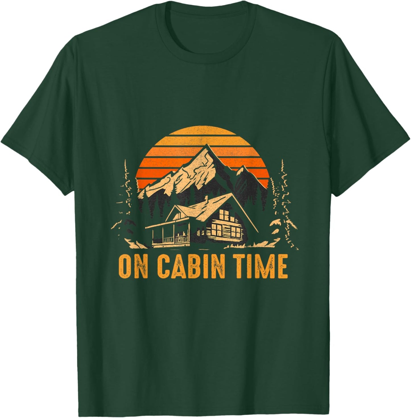 Retro Sunset Cabin Life Camping On Cabin Time Outdoor T-Shirt - T-Shirt | Forest