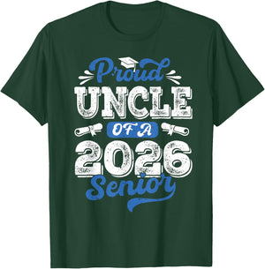 Proud Uncle of a 2026 Senior Awesome Family College Uncle T-Shirt - T-Shirt | Forest