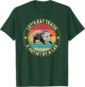 Opossum Let's Eat Trash & Get Hit By A Car Retro Vintage T-Shirt - T-Shirt | Forest