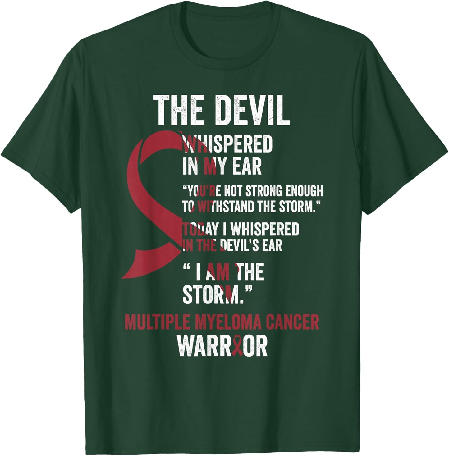 The Devil- Multiple Myeloma Cancer Awareness Support Ribbon T-Shirt - T-Shirt | Forest