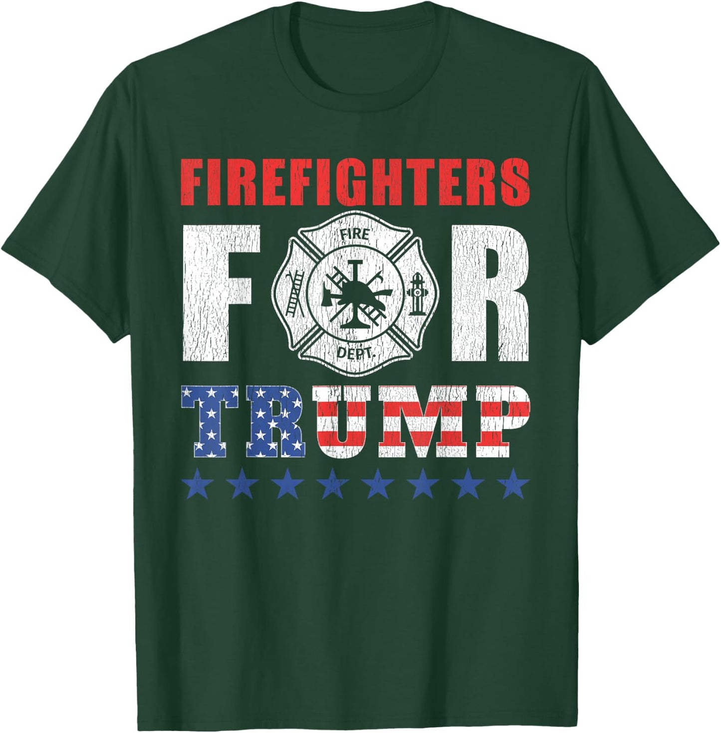 Firefighters For Trump Shirt Funny Firefighter T-Shirt - T-Shirt | Forest