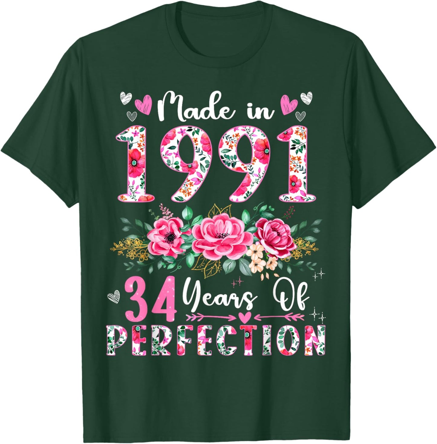 34 Year Old Made In 1991 Floral 34th Birthday Women T-Shirt - T-Shirt | Forest