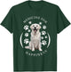 Cute English Cream Golden White Retriever Gifts Medicine for Happiness Dog Women Men Kids Cute Puppy Funny Black Classic Animal Print Short Sleeve T-Shirt - T-Shirt | Forest