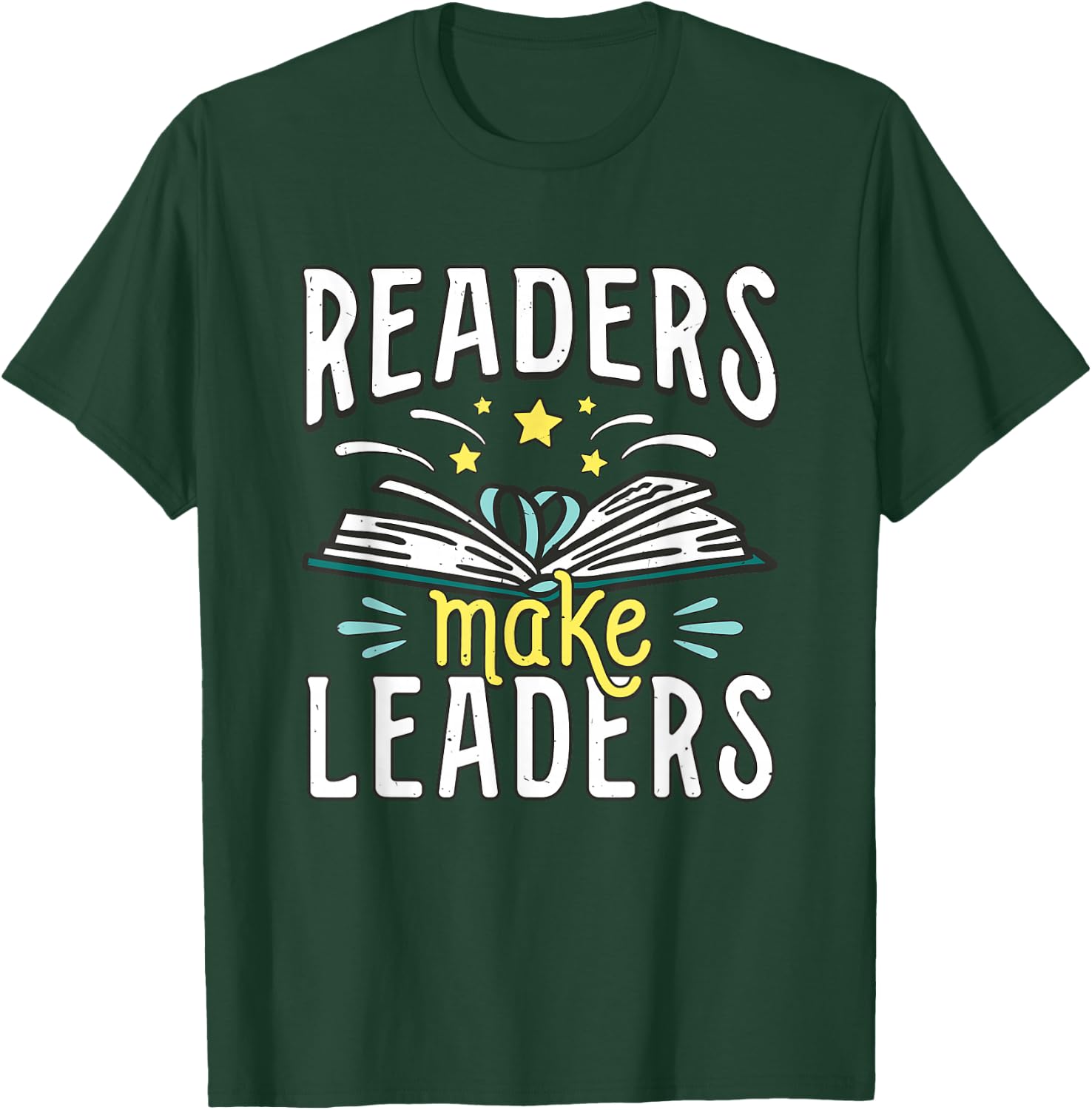 Bookworm Librarian Bookish Geeky Nerd Readers Make Leaders T-Shirt - T-Shirt | Forest