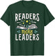 Bookworm Librarian Bookish Geeky Nerd Readers Make Leaders T-Shirt - T-Shirt | Forest