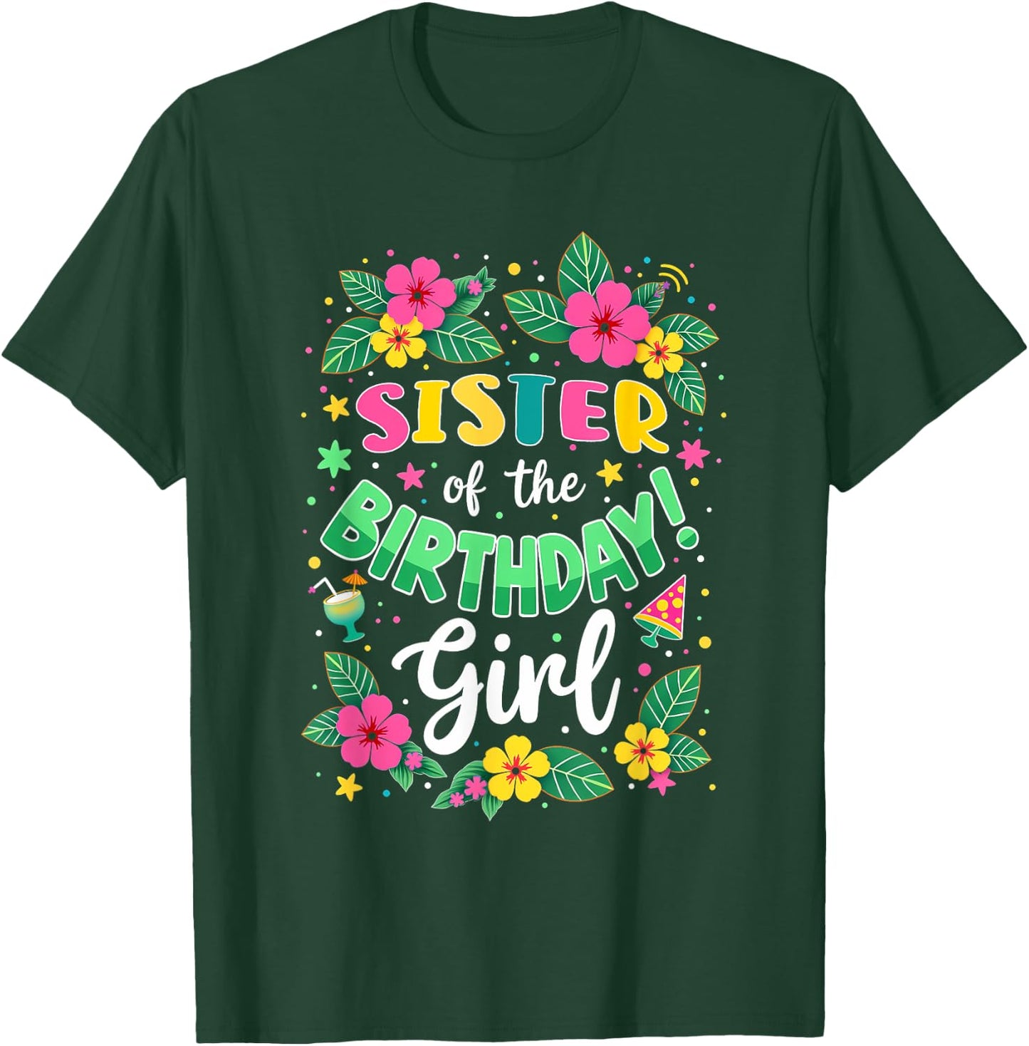 Aloha Hawaii Sister Of The Birthday Girl T-Shirt - T-Shirt | Forest