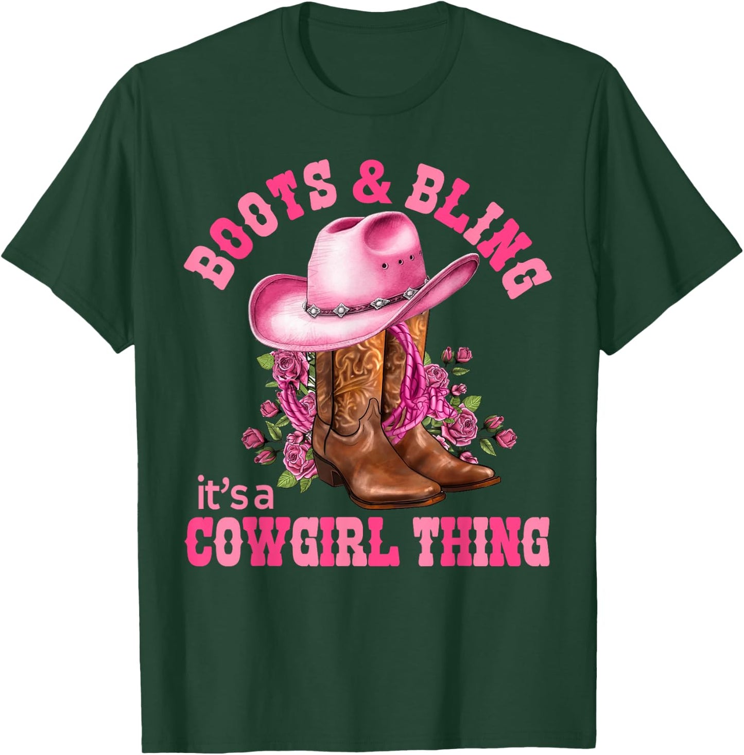 Boots and Bling its a Cowgirl Thing Rodeo Love Country Girls T-Shirt - T-Shirt | Forest