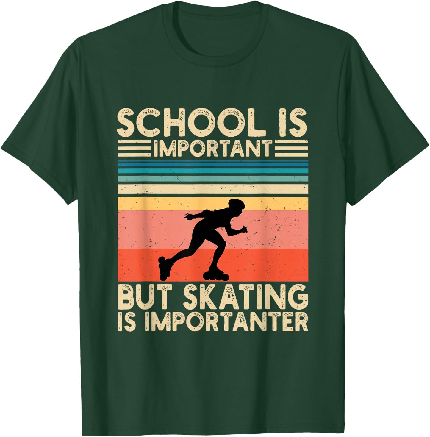 School Is Important But Skating Is Importanter Funny Skating T-Shirt - T-Shirt | Forest
