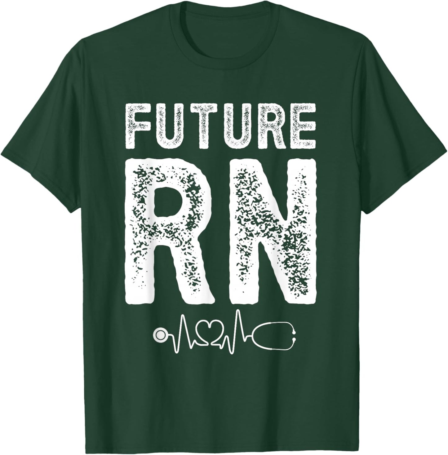 Future RN Nurse Nursing Student Registered Nurse In Training T-Shirt - T-Shirt | Forest