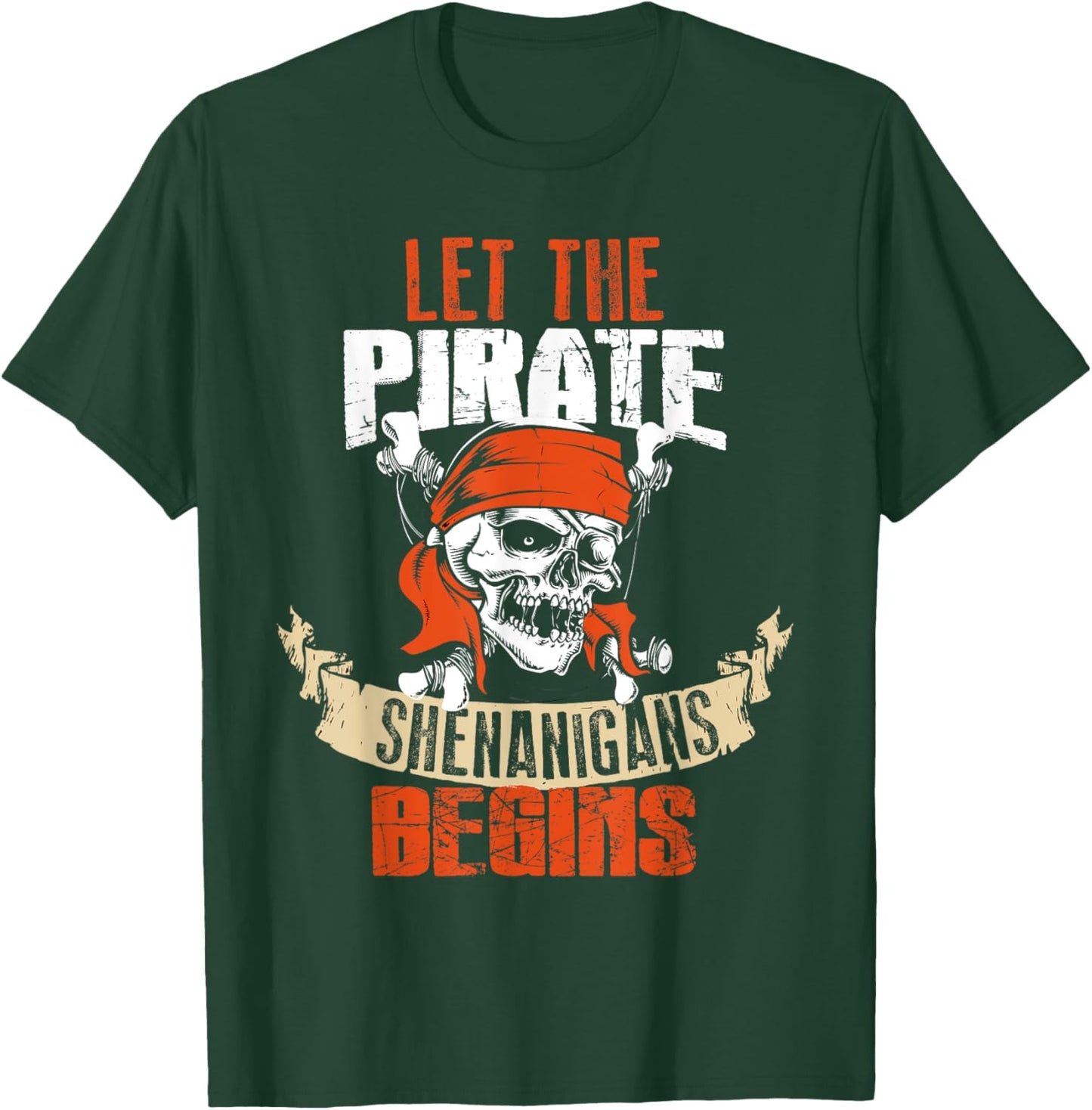 Let The Pirate Shenanigans Begin Halloween Skull Bandana T-Shirt - T-Shirt | Forest