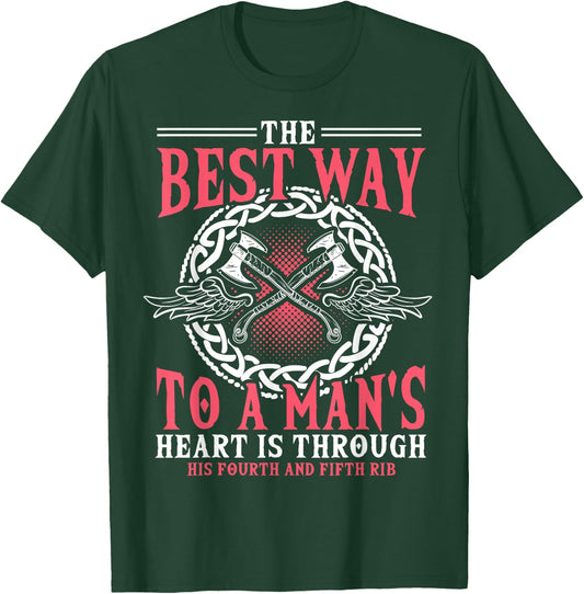 Shieldmaiden Shirt, Viking, Best Way To A Heart T-Shirt - T-Shirt | Forest
