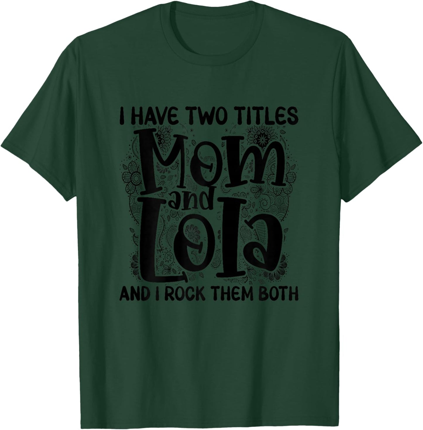 Mom and Lola Mother's Day Philippines Filipino Grandma T-Shirt - T-Shirt | Forest