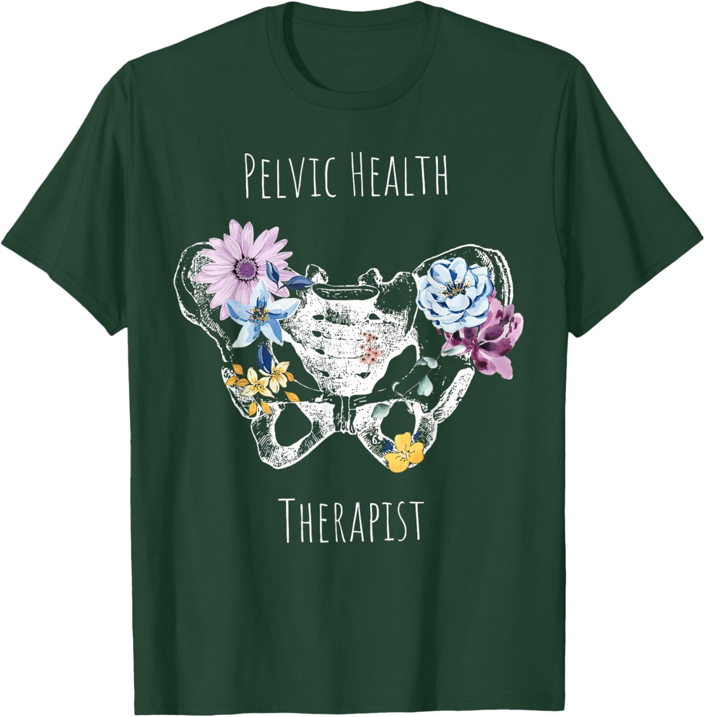 Vintage Pelvic Health Therapist Cute Pelvic Floor Flowers T-Shirt - T-Shirt | Forest