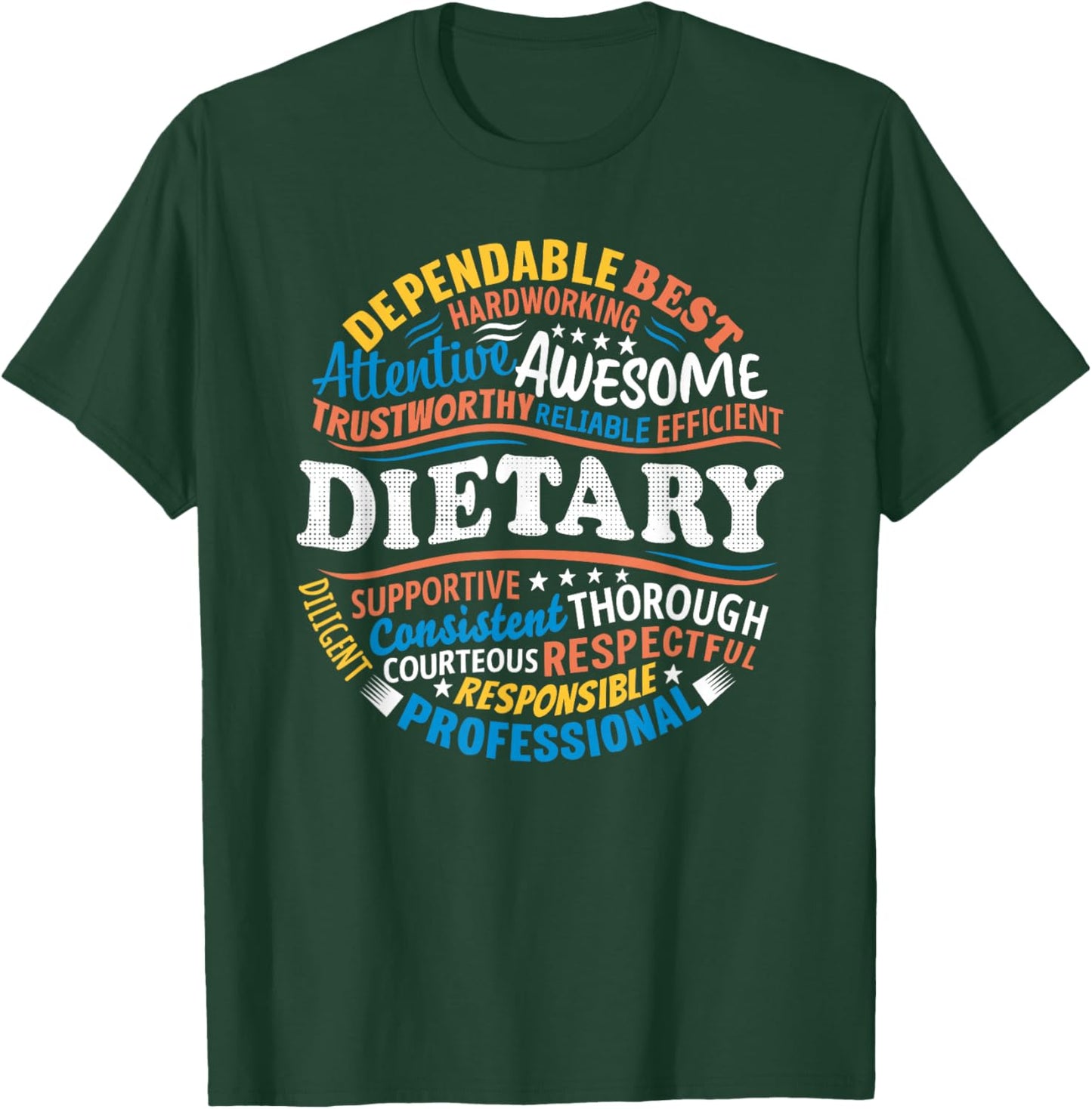 Dietary Shirts Food Service Appreciation Dietary Week Gifts T-Shirt - T-Shirt | Forest