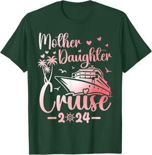 Mother Daughter Cruise 2024 Family Vacation Trip Matching T-Shirt - T-Shirt | Forest