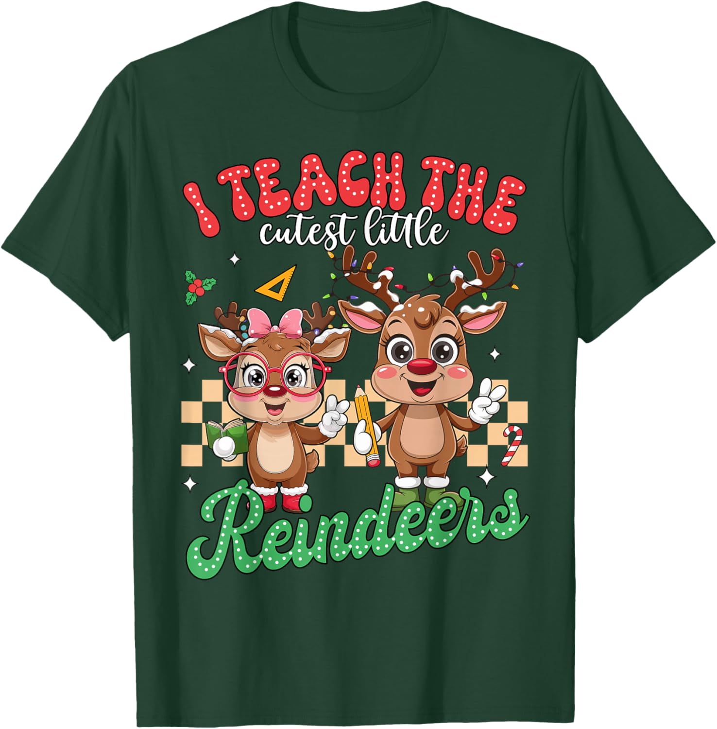 I Teach The Cutest Little Reindeers Christmas Teacher Kids T-Shirt - T-Shirt | Forest
