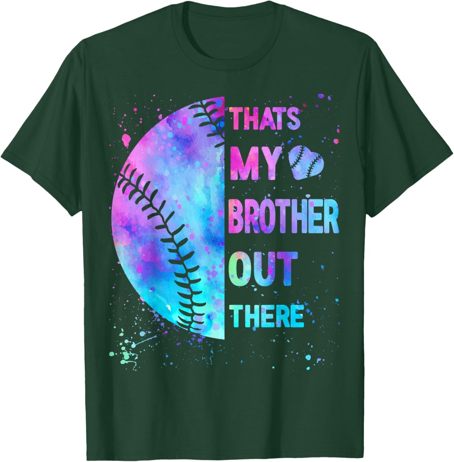 Baseball-Sister Thats My Brother Out There Baseball Girl Mom T-Shirt - T-Shirt | Forest