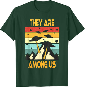 They Are Among Us - Alien Invasion T-Shirt - T-Shirt | Forest