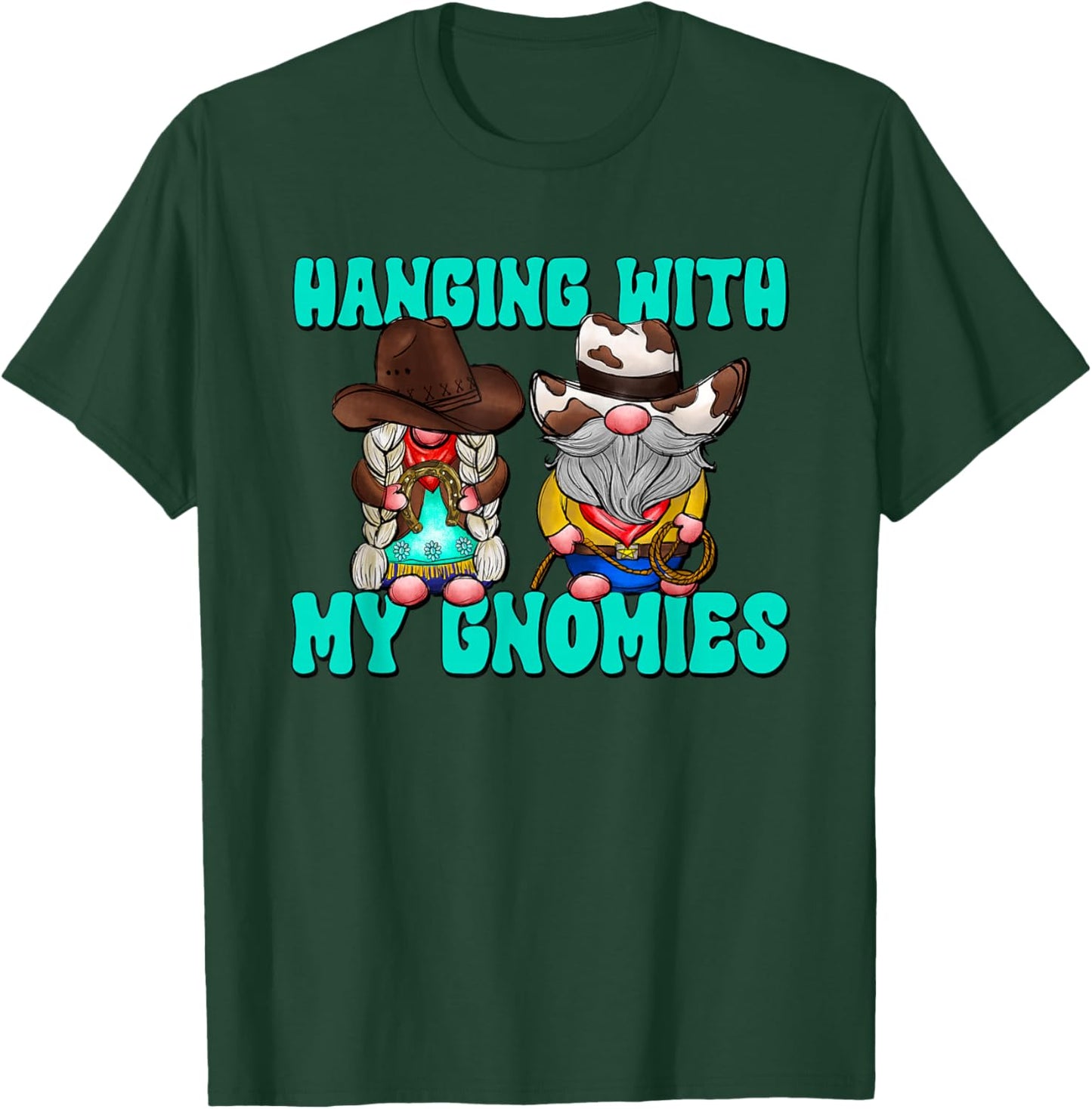 Western Cowboy And Cowgirl Gnome Hanging With My Gnomies T-Shirt - T-Shirt | Forest