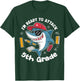 I'm Ready to Attack 5th Grade Shark Back to School Funny T-Shirt - T-Shirt | Forest