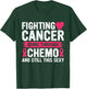 SOMMAS CANCER AWARENESS Funny Cancer Fighter Inspirational Quote Chemo Patient Gift T-Shirt - T-Shirt | Forest