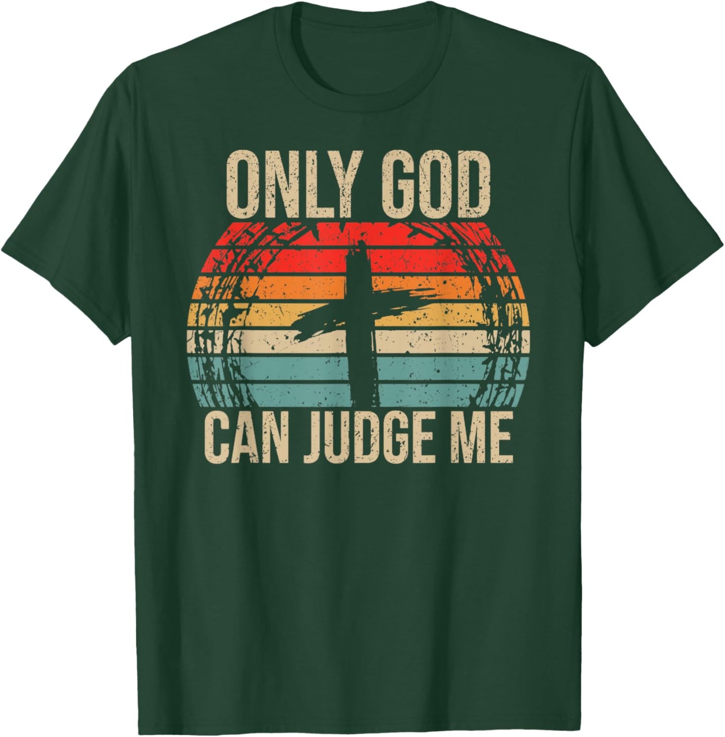 Vintage Only God Can Judge Me, Christian, Jesus Christ T-Shirt - T-Shirt | Forest