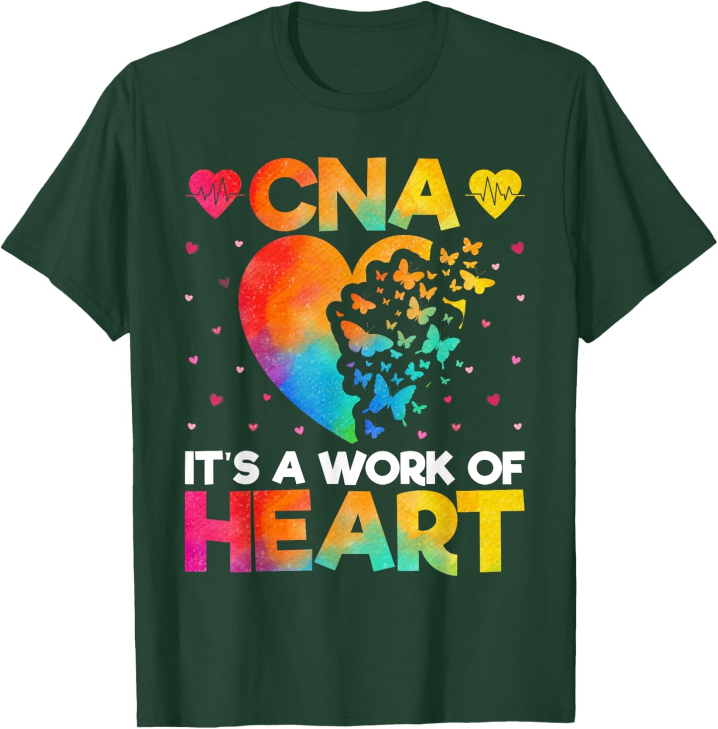 CNA It’s a Work of Heart - Love Heart Funny CNA Watercolor T-Shirt - T-Shirt | Forest