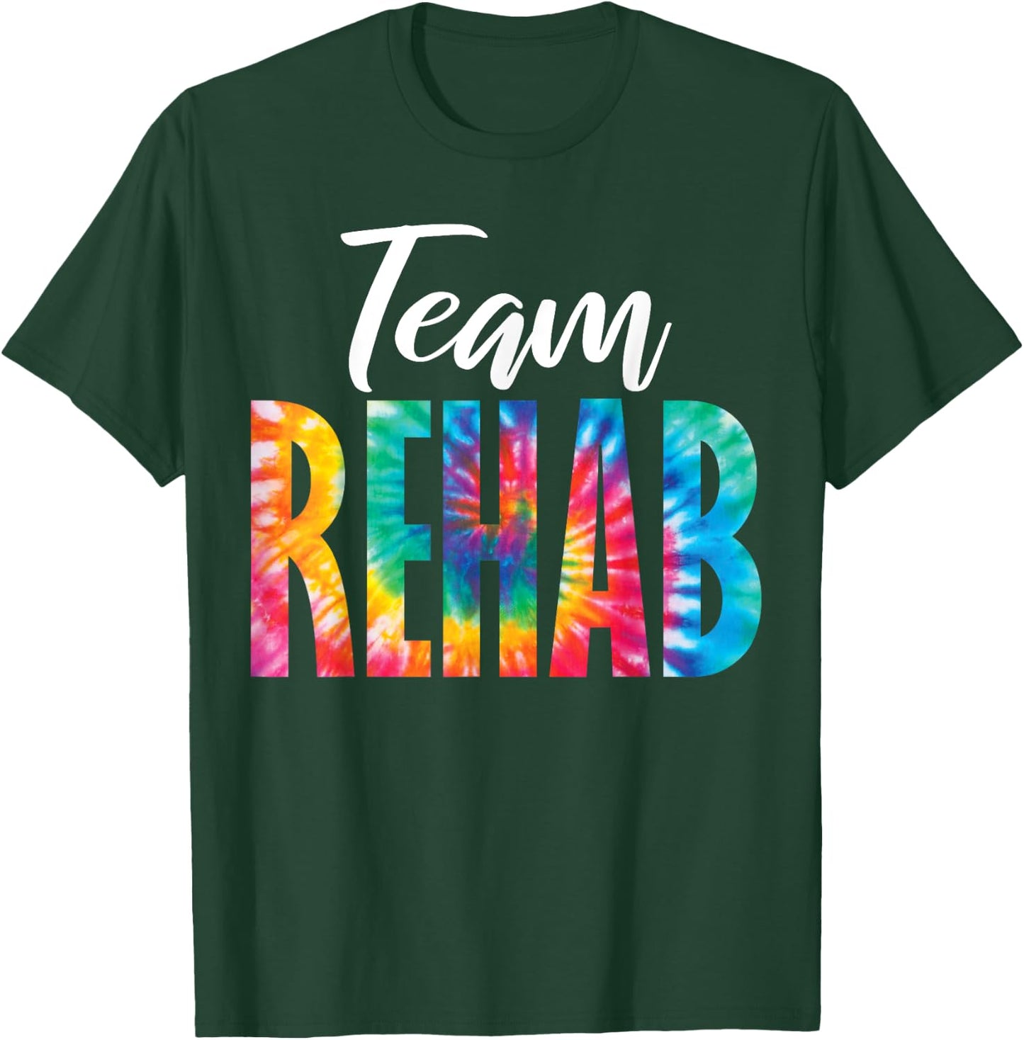 Rehabilitation Team Awareness Matching Crew Squad Tie Dye Team Rehab -Adults Black Short Sleeve T-Shirt - T-Shirt | Forest